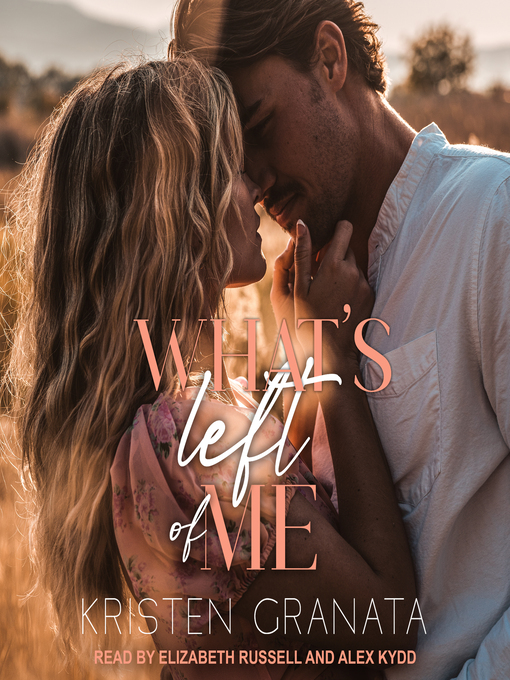 Title details for What's Left of Me by Kristen Granata - Available